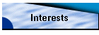 Interests